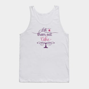 Let Them Eat Cake, Marie Antoinette Queen of France Tank Top